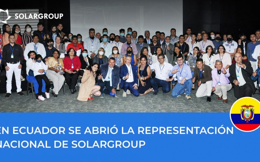 Representación ecuatoriana SolarGroup es una realidad